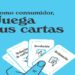 Campaña informativa de consumo “Juega tus cartas”